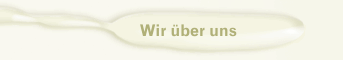 Wir &uuml;ber uns